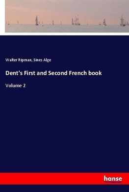 Dent's First and Second French book