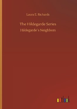 The Hildegarde Series