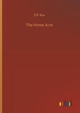 The Home Acre