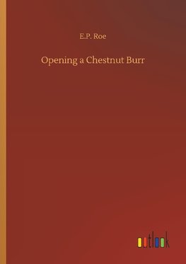 Opening a Chestnut Burr