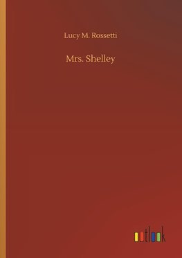 Mrs. Shelley