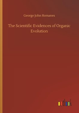 The Scientific Evidences of Organic Evolution