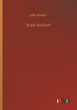 "A Joy for Ever"