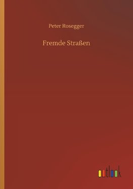 Fremde Straßen