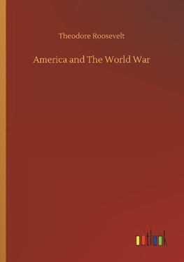 America and The World War