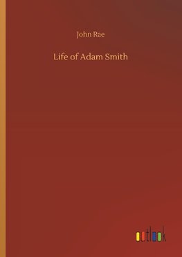 Life of Adam Smith