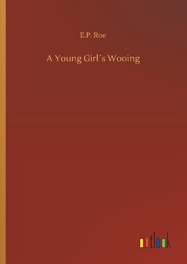 A Young Girl´s Wooing