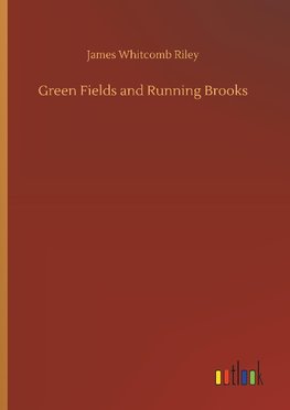 Green Fields and Running Brooks