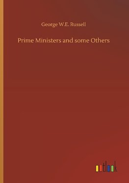 Prime Ministers and some Others