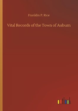 Vital Records of the Town of Auburn