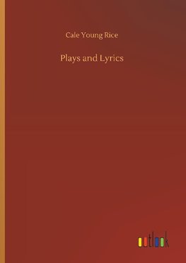 Plays and Lyrics