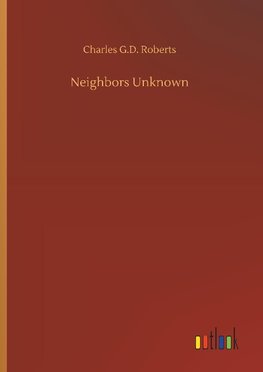 Neighbors Unknown