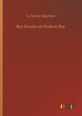 Boy Scouts on Hudson Bay