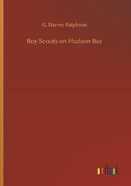 Boy Scouts on Hudson Bay