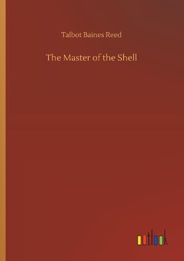 The Master of the Shell