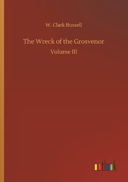 The Wreck of the Grosvenor