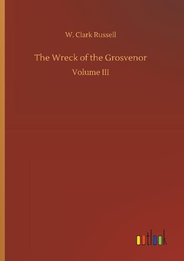 The Wreck of the Grosvenor