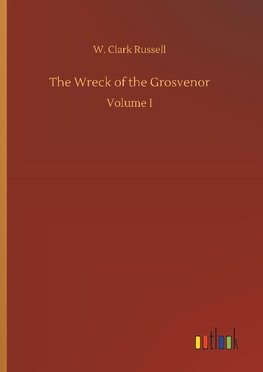 The Wreck of the Grosvenor