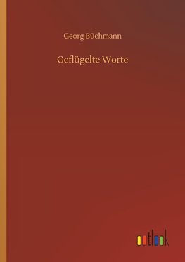 Geflügelte Worte