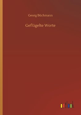 Geflügelte Worte