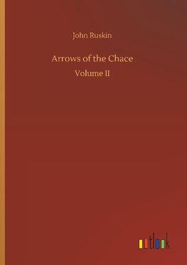 Arrows of the Chace