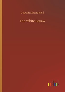 The White Squaw