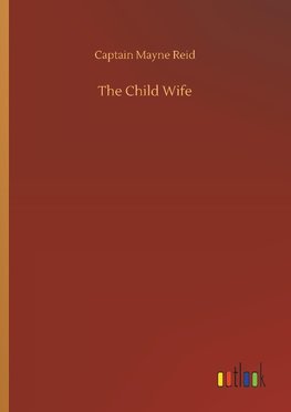 The Child Wife