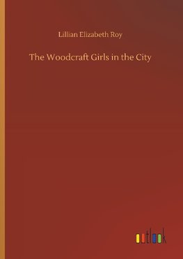 The Woodcraft Girls in the City