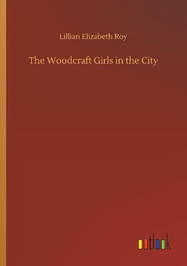 The Woodcraft Girls in the City