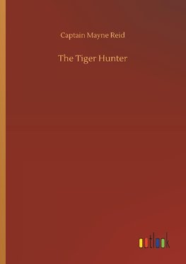 The Tiger Hunter