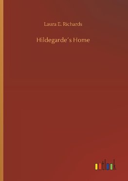 Hildegarde´s Home