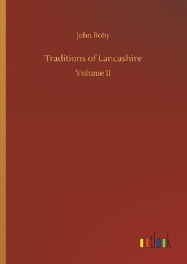 Traditions of Lancashire