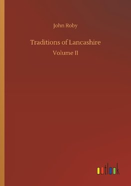 Traditions of Lancashire