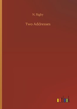 Two Addresses