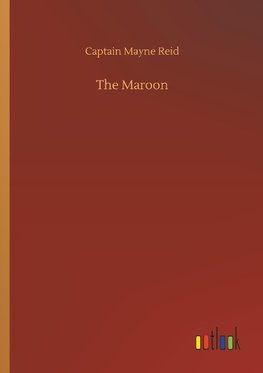 The Maroon