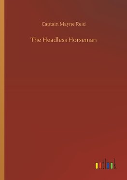 The Headless Horseman