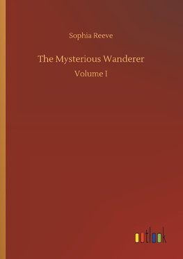 The Mysterious Wanderer