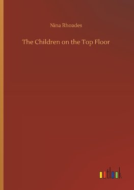 The Children on the Top Floor