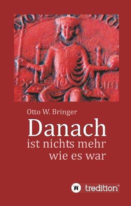 Danach ist nichts mehr wie es war