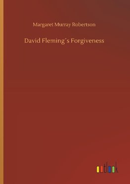 David Fleming´s Forgiveness