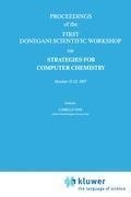 Proceedings of the First Donegani Scientific Workshop on Strategies for Computer Chemistry