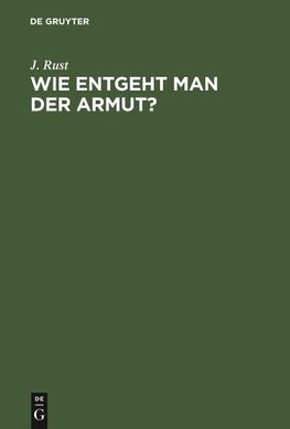 Wie entgeht man der Armut?