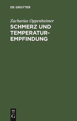 Schmerz und Temperaturempfindung