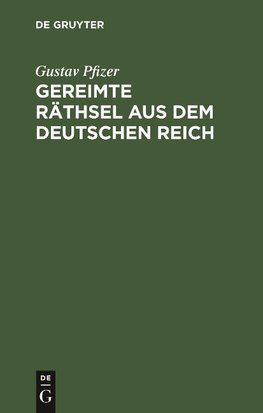 Gereimte Räthsel aus dem Deutschen Reich