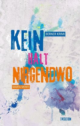 Kein Halt Nirgendwo