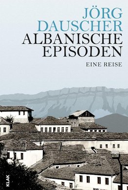 Albanische Episoden