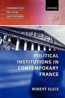 Political Institutions in Contemporary France