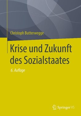 Krise und Zukunft des Sozialstaates