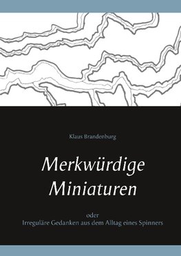 Merkwürdige Miniaturen