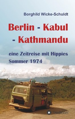 Berlin - Kabul - Kathmandu